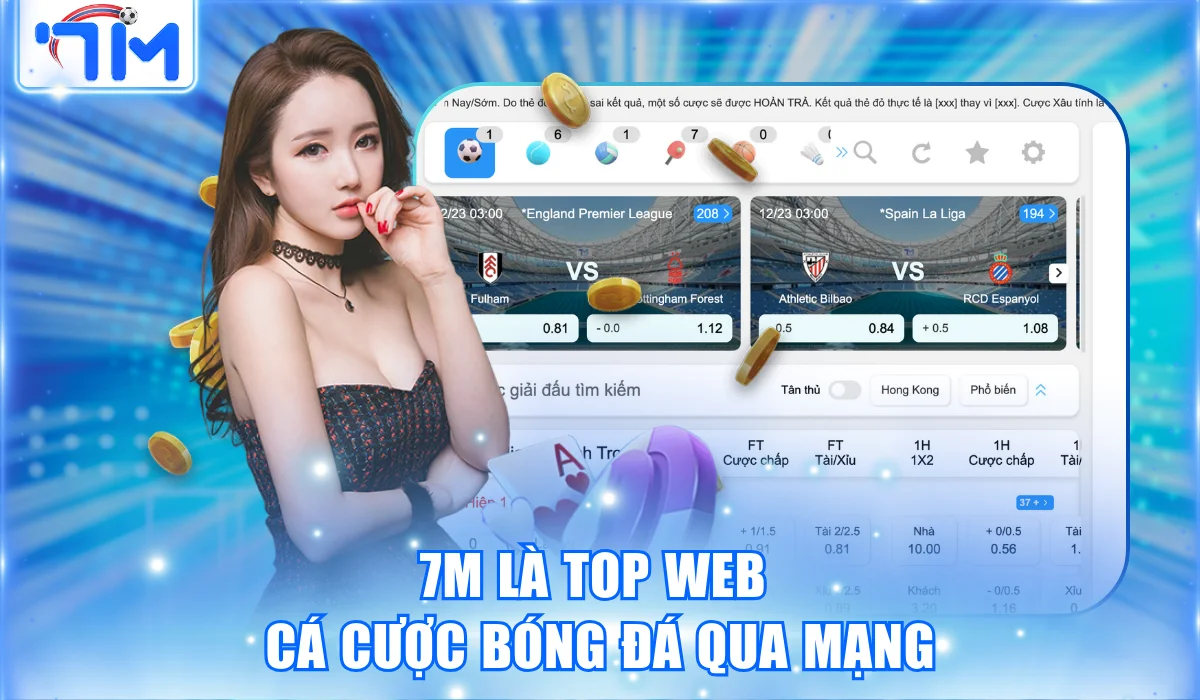 5 Top Web Cá Cược Bóng Đá Qua Mạng Dẫn Đầu Năm 2026 1 7M là top web cá cược bóng đá qua mạng