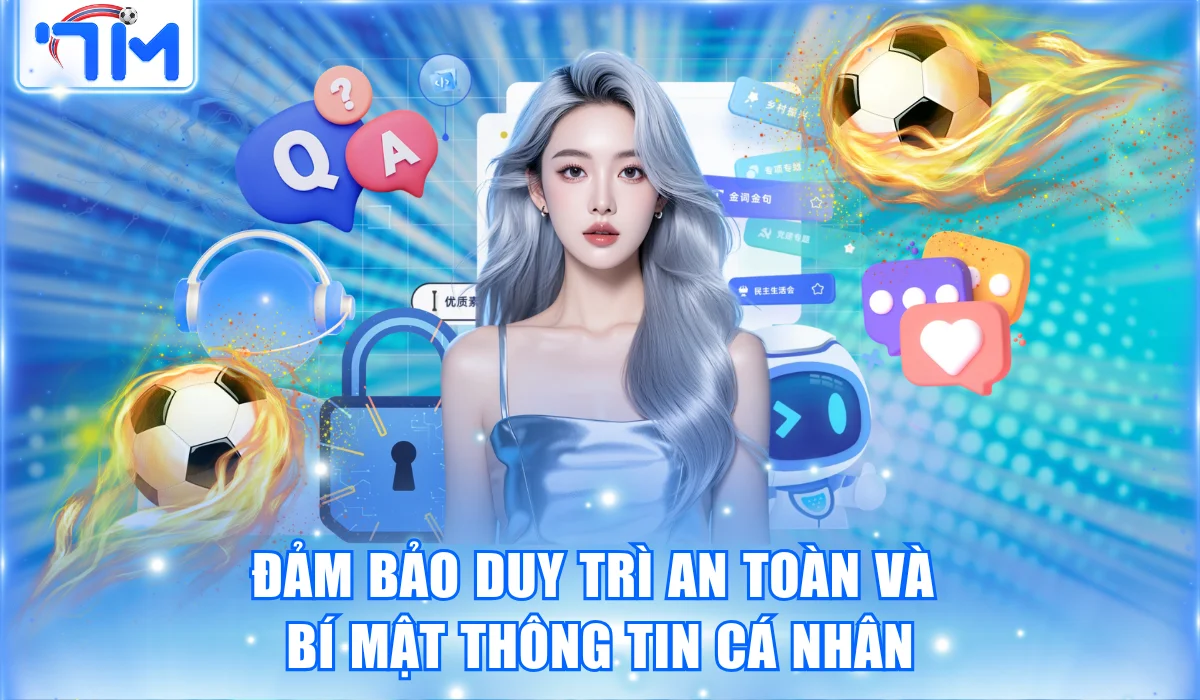 Hướng Dẫn Tạo Tài Khoản Cá Cược Bóng Đá An Toàn Từ 7M 3 Đảm bảo duy trì an toàn và bí mật thông tin cá nhân