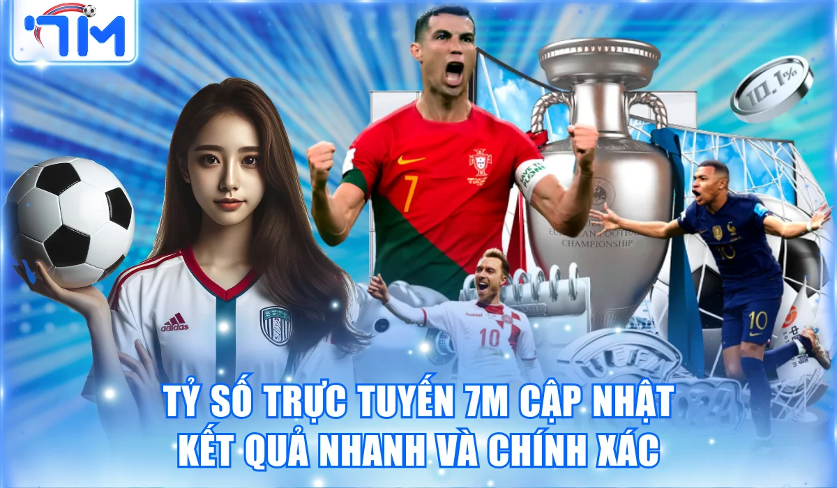 tỷ số trực tuyến 7M