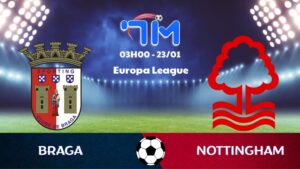 Soi kèo Braga vs Nottingham