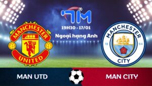 Soi kèo Man Utd vs Man City
